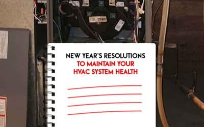 New Year’s Resolutions to Maintain HVAC Health & Save Money